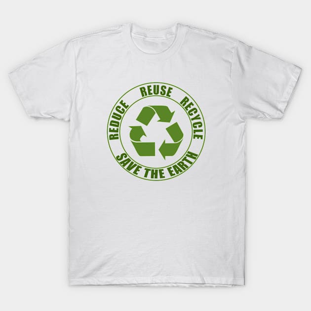 Reduce reuse recycle T-Shirt by omitay